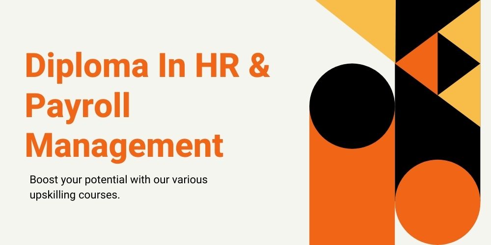 Diploma In HR & Payroll Management