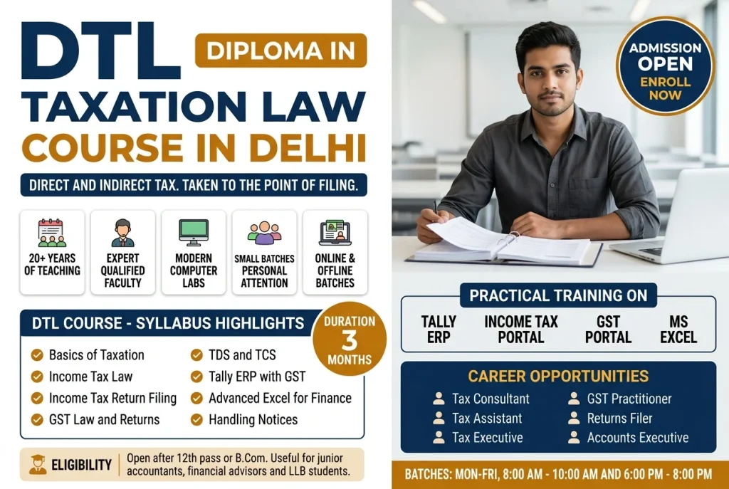 Diploma in Taxation Law (DTL) Course in Delhi summary: syllabus, duration, batch timings and the roles it leads to